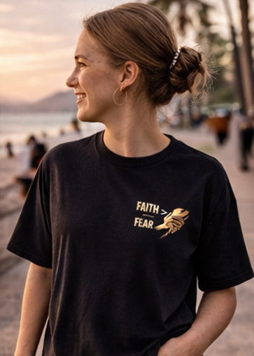 Faith > Fear